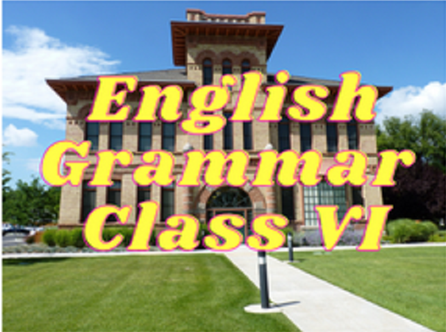 English Grammar (Foundation) - Class VI